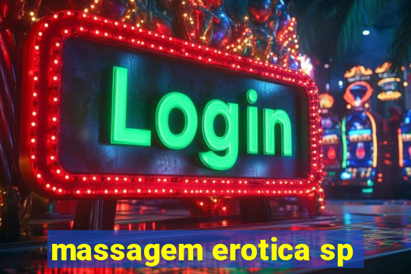 massagem erotica sp